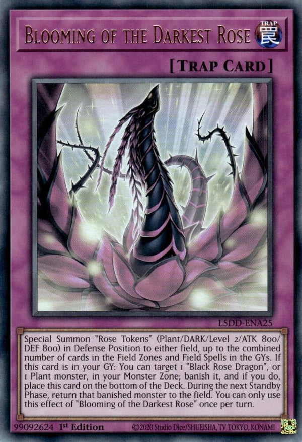 Blooming of the Darkest Rose - L5DD-ENA25 - Ultra Rare - 1st Edition