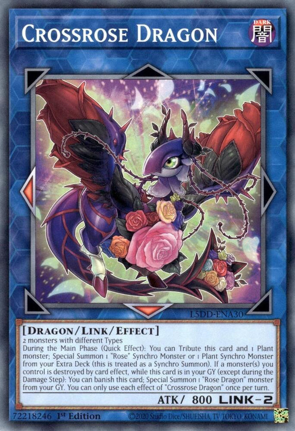 Crossrose Dragon - L5DD-ENA30 - Common - 1st Edition