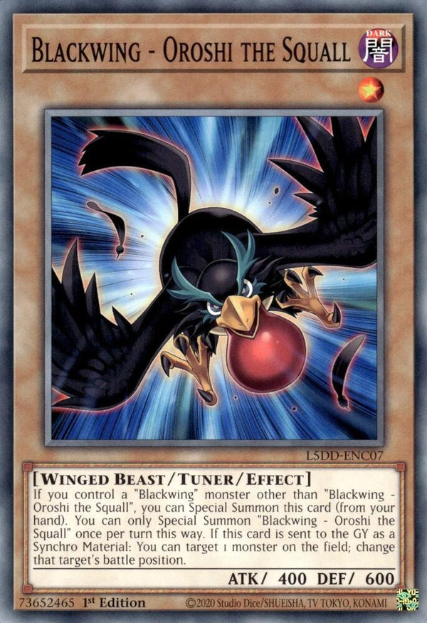 Blackwing - Oroshi the Squall - L5DD-ENC07 - Common - 1st Edition