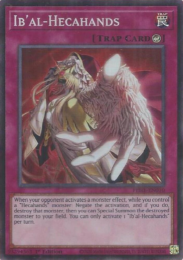 Ib'al-Hecahands (Super Rare) - PHRE-EN010 - Super Rare - 1st Edition