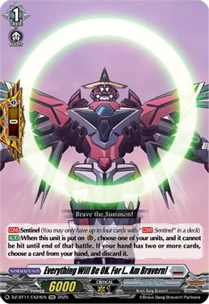 Everything Will Be OK. For I... Am Bravern! - DZ-BT11/EX24EN - Extra Common