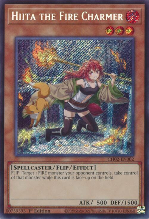 Hiita the Fire Charmer - CH02-EN002 - Secret Rare - 1st Edition