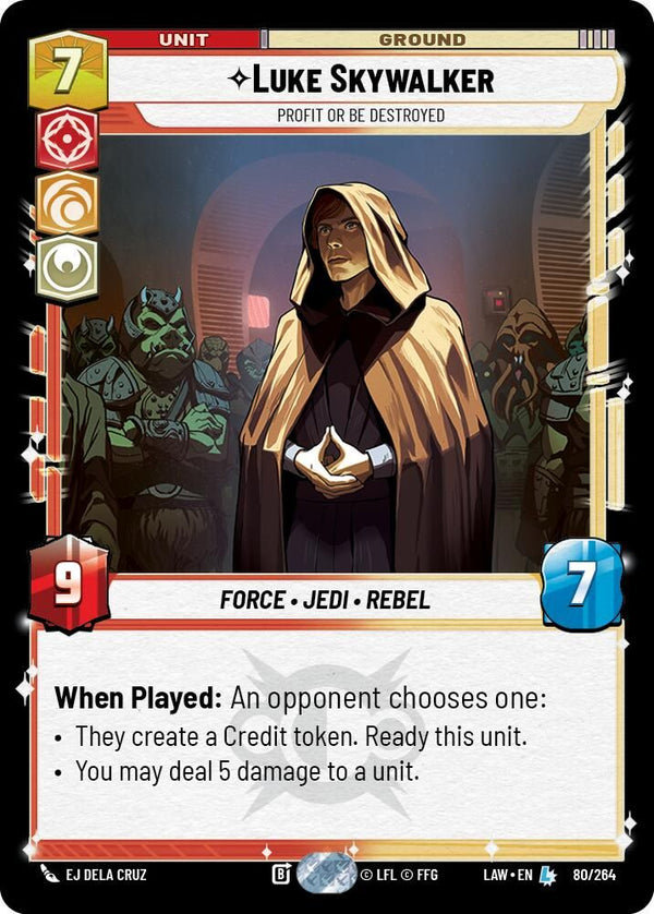 Luke Skywalker - Profit or Be Destroyed - 80/264 - Legendary