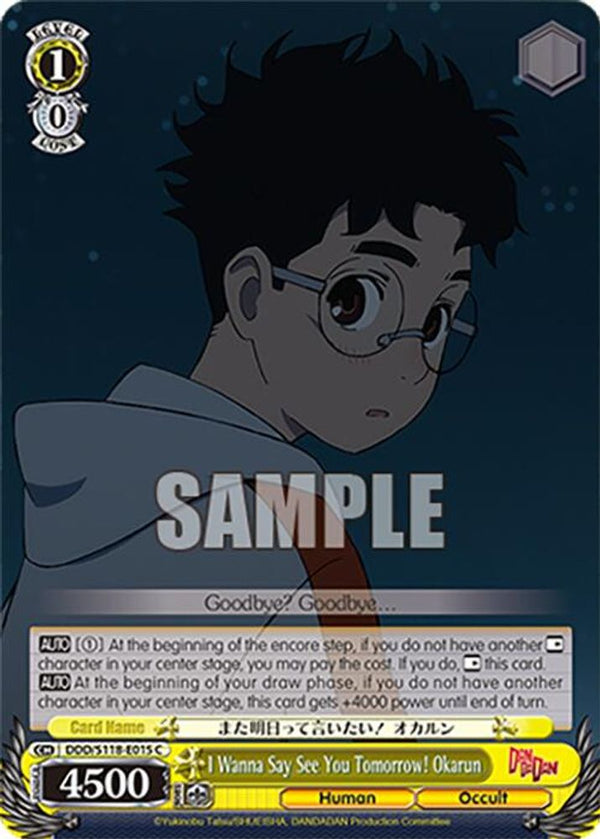 I Wanna Say See You Tomorrow! Okarun - DDD/S118-E015C - Common