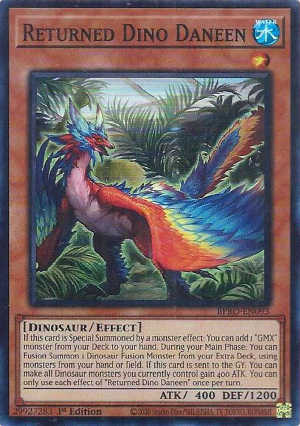 Returned Dino Daneen - BPRO-EN093 - Super Rare - 1st Edition