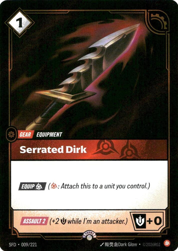 Serrated Dirk - 009/221 - Promo