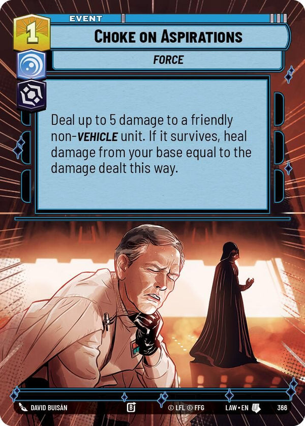 Choke on Aspirations (Hyperspace) - 366 - Uncommon