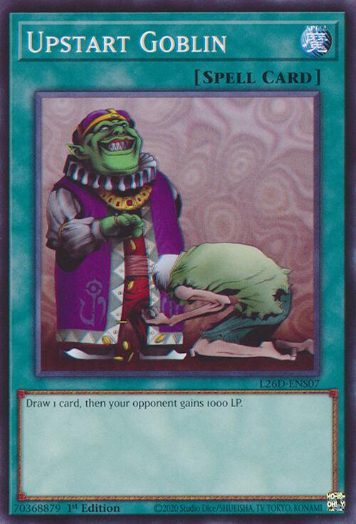 Upstart Goblin - L26D-ENS07 - Common - 1st Edition