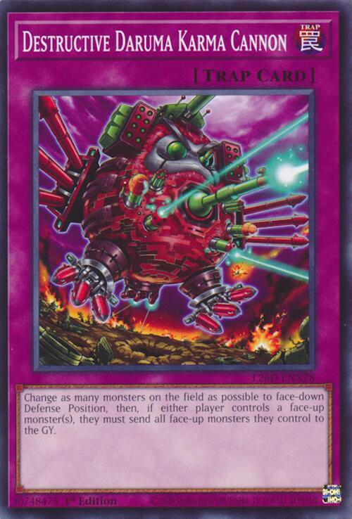 Destructive Daruma Karma Cannon - L26D-ENX28 - Common - 1st Edition