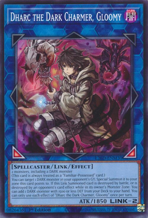 Dharc the Dark Charmer, Gloomy - L26D-ENM30 - Common - 1st Edition