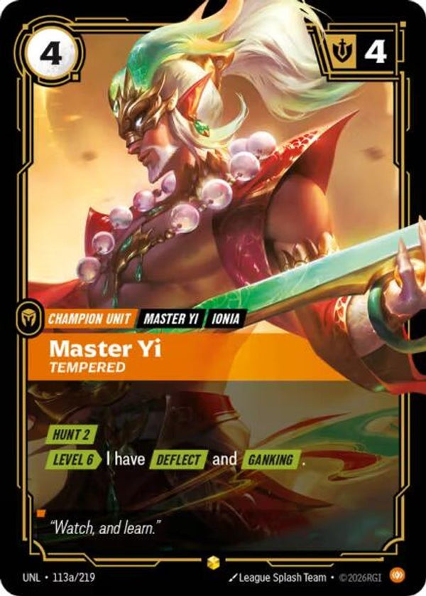 Master Yi - Tempered (Alternate Art) - 113a/219 - Showcase