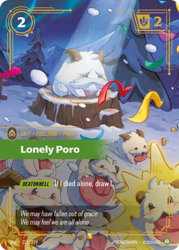 Lonely Poro (Overnumbered) - 221/219 - Showcase
