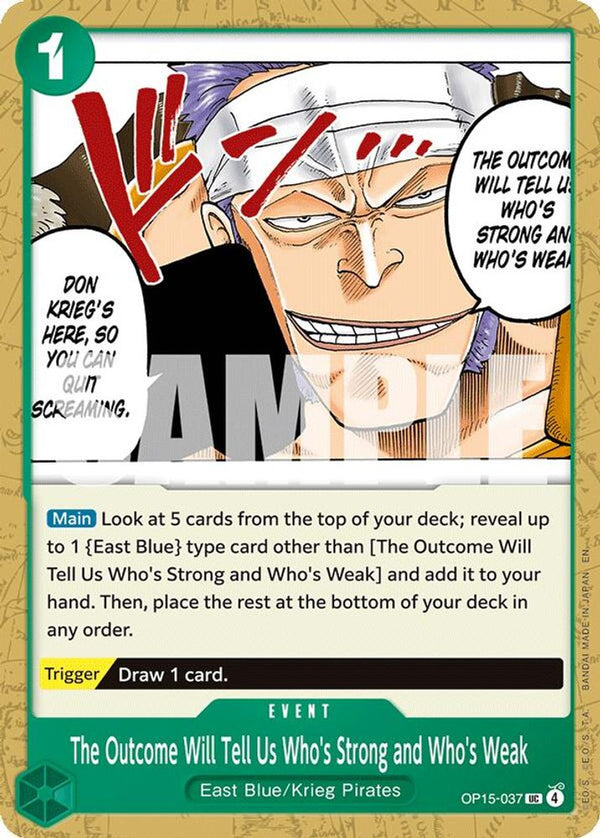 The Outcome Will Tell Us Who's Strong and Who's Weak - OP15-037 - Uncommon