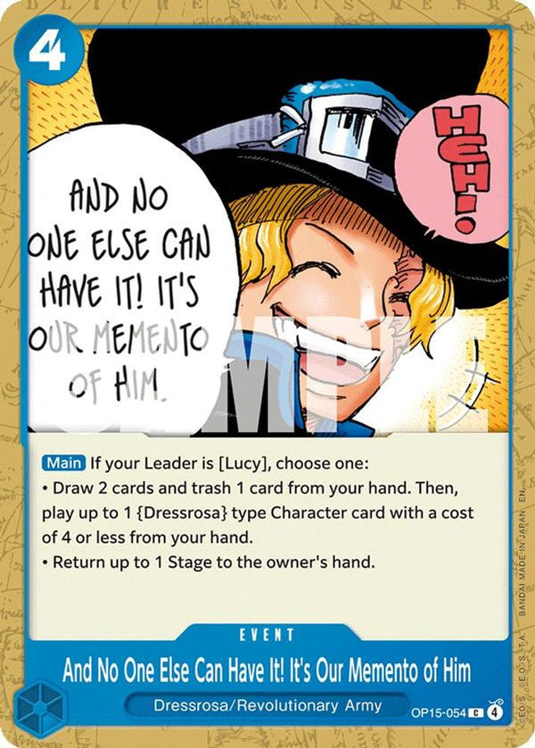 And No One Else Can Have It! It's Our Memento of Him - OP15-054 - Common