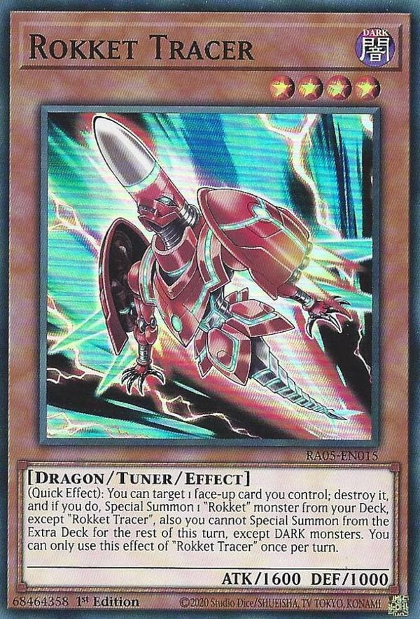 Rokket Tracer - RA05-EN015 - Super Rare - 1st Edition