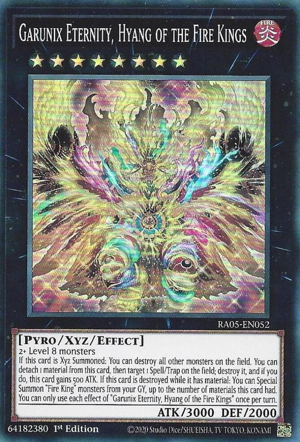 Garunix Eternity, Hyang of the Fire Kings - RA05-EN052 - Super Rare - 1st Edition