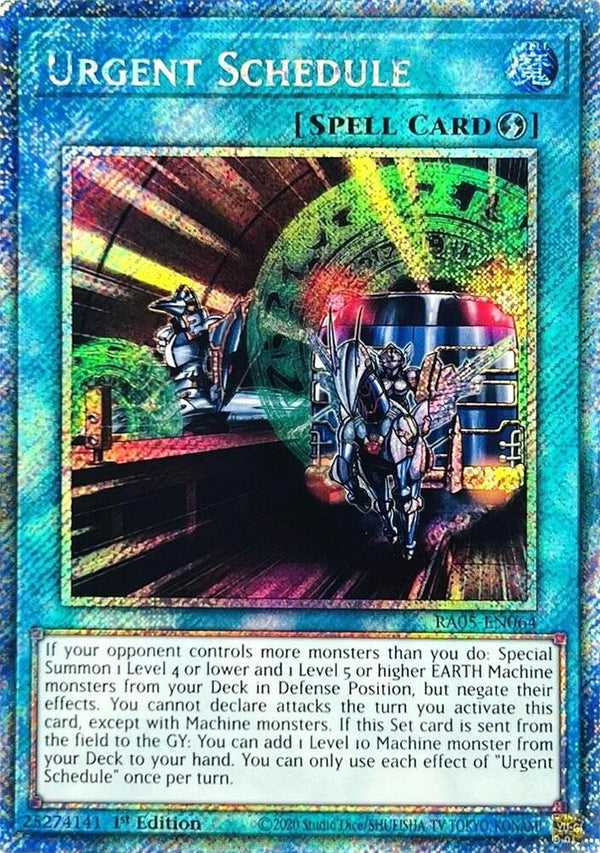 Urgent Schedule (Platinum Secret Rare) - RA05-EN064 - Platinum Secret Rare - 1st Edition