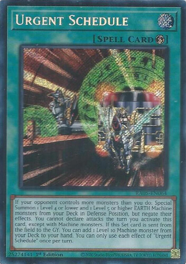 Urgent Schedule (Secret Rare) - RA05-EN064 - Secret Rare - 1st Edition