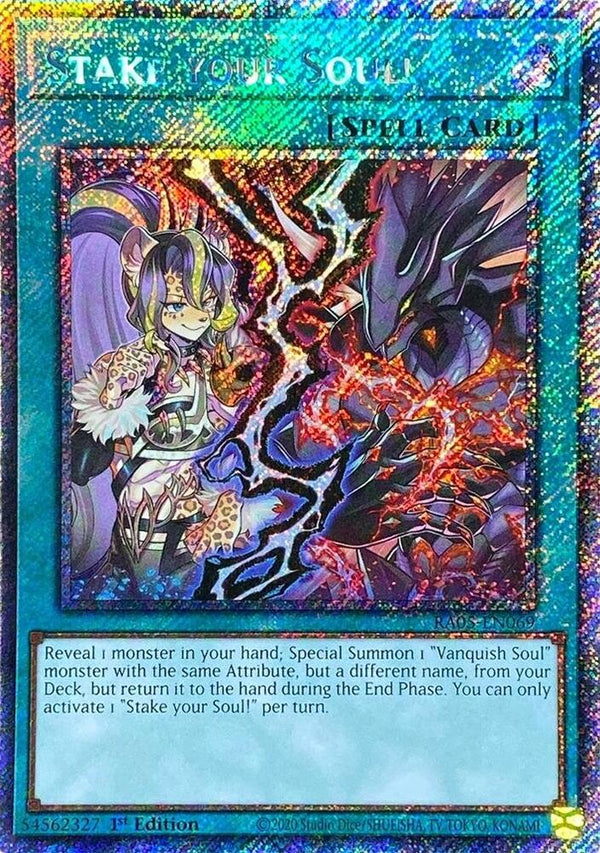 Stake your Soul! (Platinum Secret Rare) - RA05-EN069 - Platinum Secret Rare - 1st Edition