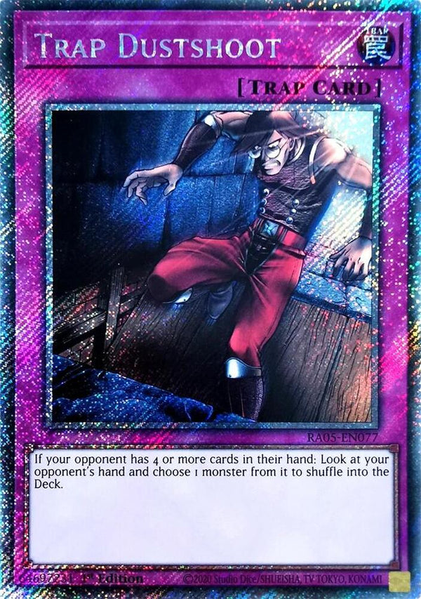 Trap Dustshoot (Platinum Secret Rare) - RA05-EN077 - Platinum Secret Rare - 1st Edition