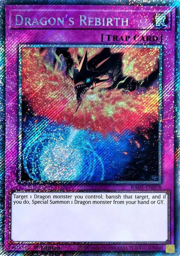 Dragon's Rebirth (Platinum Secret Rare) - RA05-EN078 - Platinum Secret Rare - 1st Edition