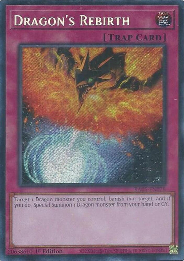 Dragon's Rebirth (Secret Rare) - RA05-EN078 - Secret Rare - 1st Edition