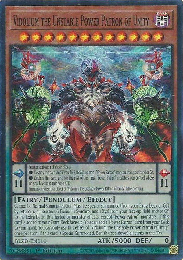 Vidolium the Unstable Power Patron of Unity - BLZD-EN010 - Super Rare - 1st Edition