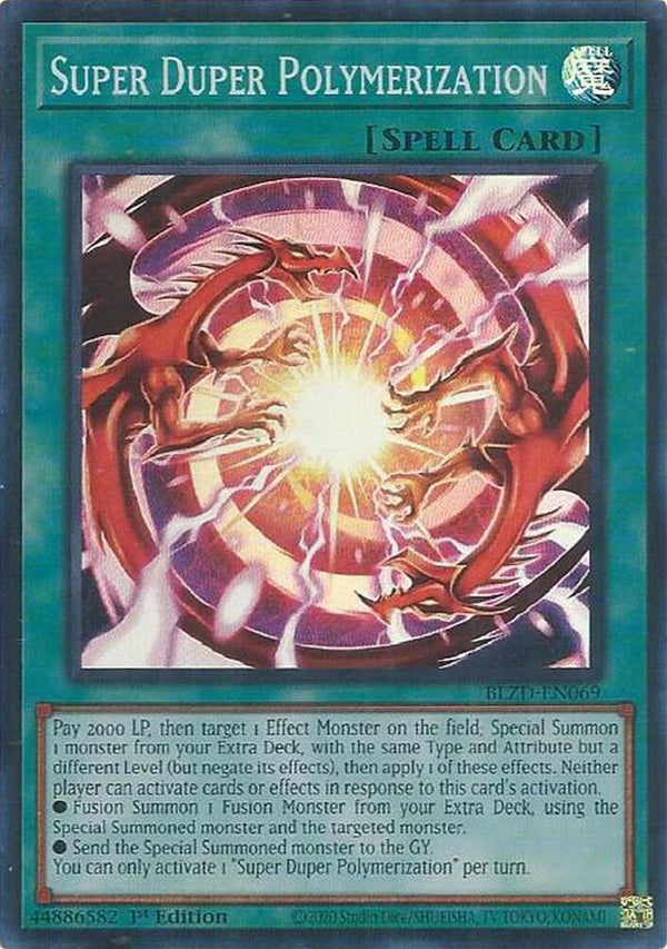 Super Duper Polymerization - BLZD-EN069 - Super Rare - 1st Edition