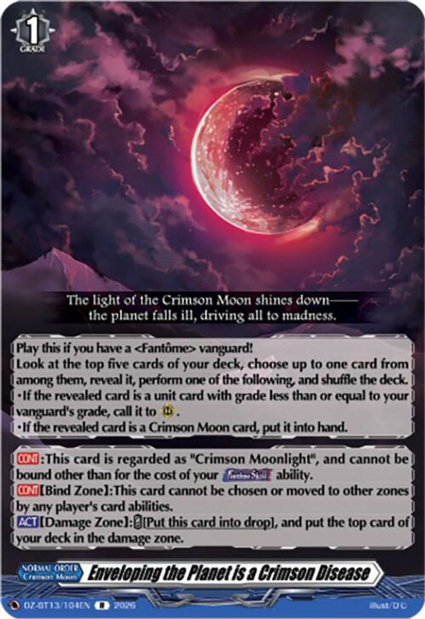 Enveloping the Planet is a Crimson Disease - DZ-BT13/104EN - Rare