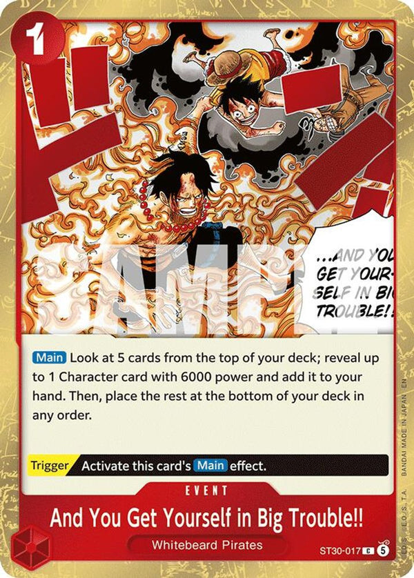 And You Get Yourself in Big Trouble!! - ST30-017 - Common
