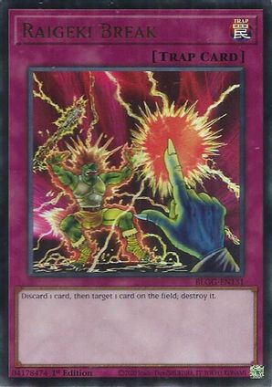 Raigeki Break - BLGG-EN131 - Ultra Rare - 1st Edition
