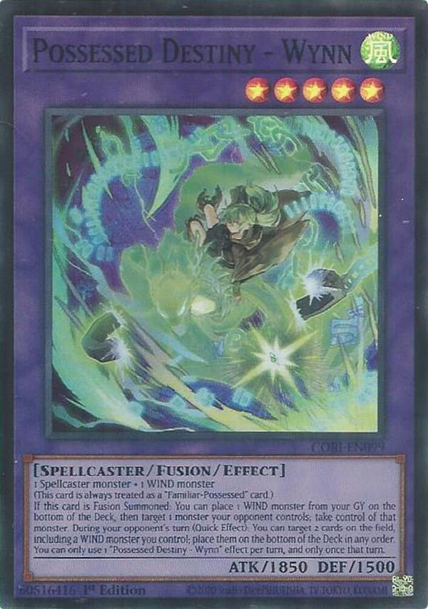 Possessed Destiny - Wynn - CORI-EN099 - Super Rare - 1st Edition