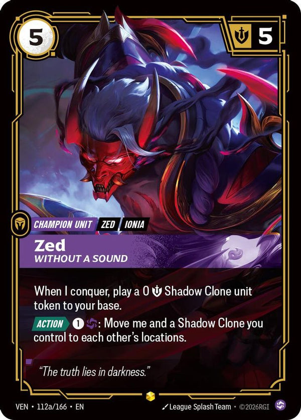 Zed, Without a Sound (Alternate Art) - 112a/166 - Rare