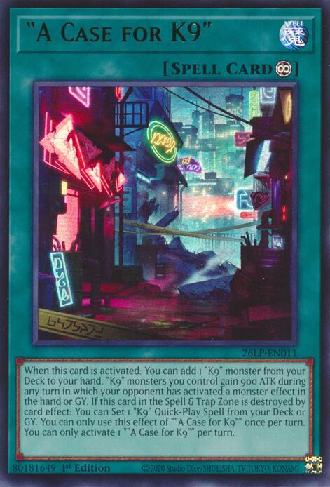 A Case for K9 - 26LP-EN011 - Ultra Rare - 1st Edition