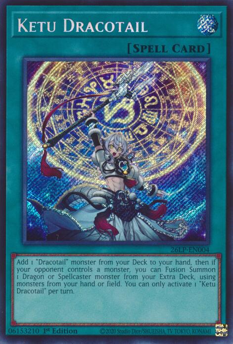 Ketu Dracotail (SCR) - 26LP-EN004 - Secret Rare - 1st Edition
