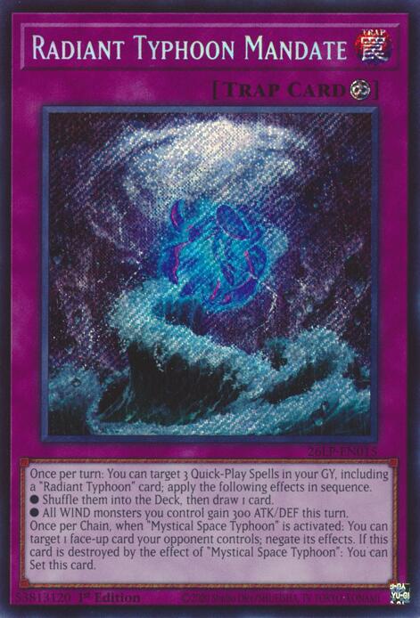 Radiant Typhoon Mandate (SCR) - 26LP-EN015 - Secret Rare - 1st Edition