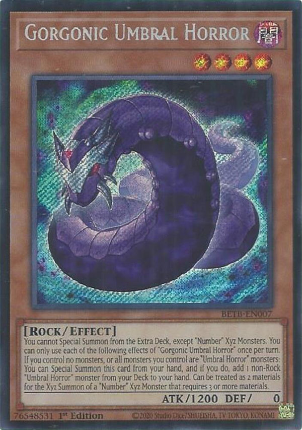 Gorgonic Umbral Horror - BETB-EN007 - Secret Rare - 1st Edition