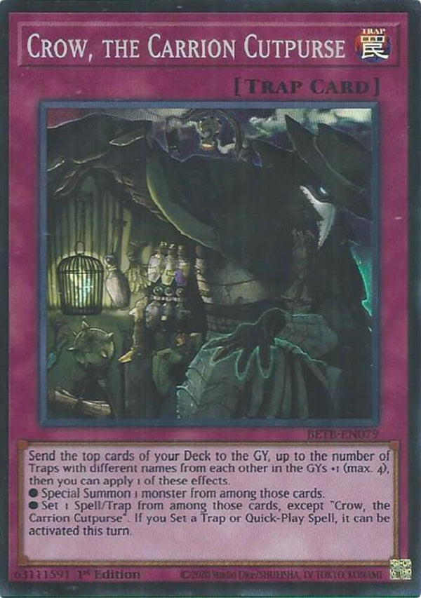 Crow, the Carrion Cutpurse - BETB-EN079 - Super Rare - 1st Edition