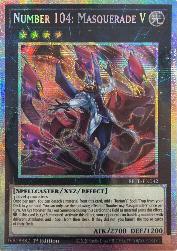 Number 104: Masquerade V - BETB-EN042 - Starlight Rare - 1st Edition