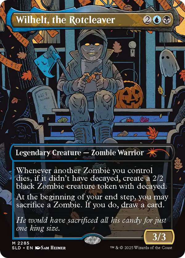 Wilhelt, the Rotcleaver - Trick Or Treat (SLD)