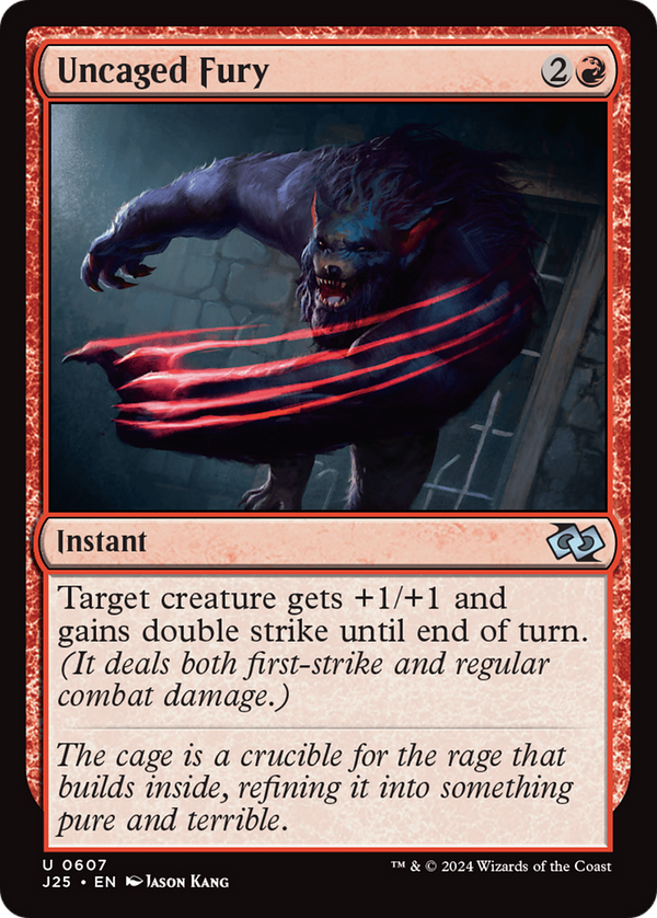 Uncaged Fury (J25)