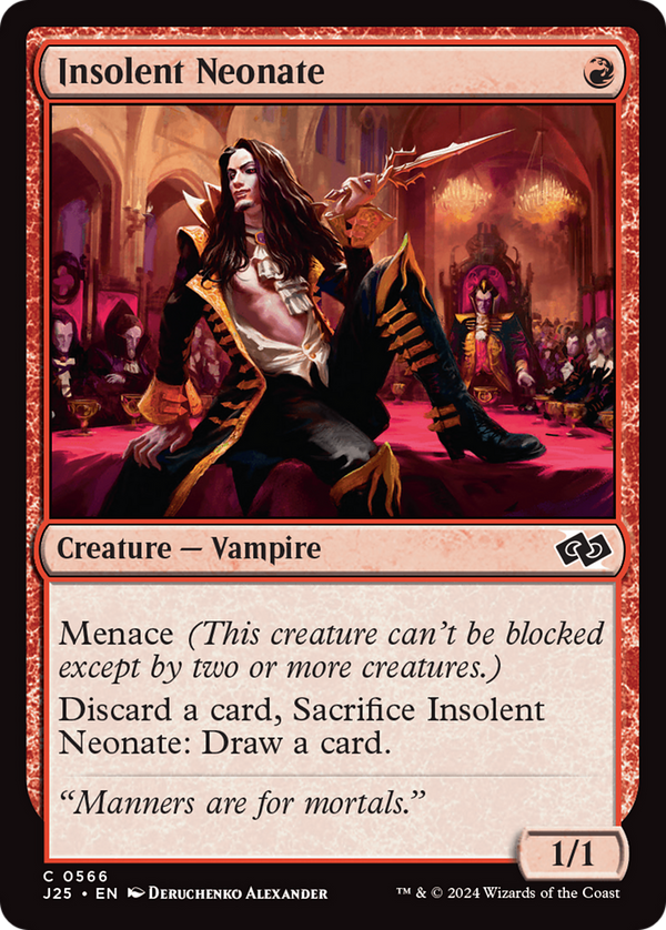 Insolent Neonate (J25)