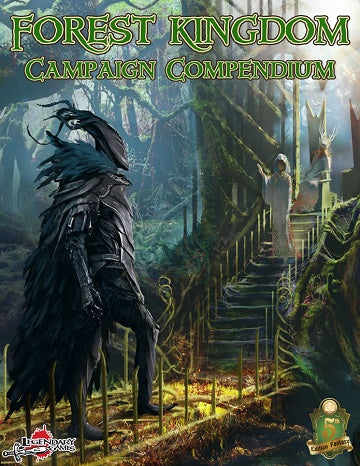 Legendary Games - Forest Kingdom Campaign Compendium - 5e Compatible (CLEARANCE)