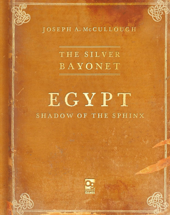 The Silver Bayonet - Egypt: Shadow of the Sphinx (SC)