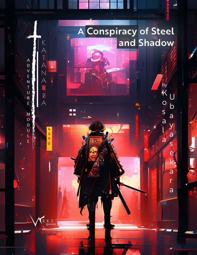 Katana-Ra RPG - A Conspiracy of Shadow and Steel (HC) (Pre-Order)