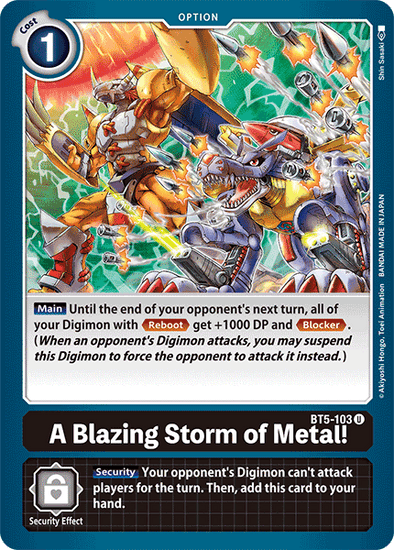 A Blazing Storm of Metal! - BT5-103 - Uncommon available at 401 Games Canada