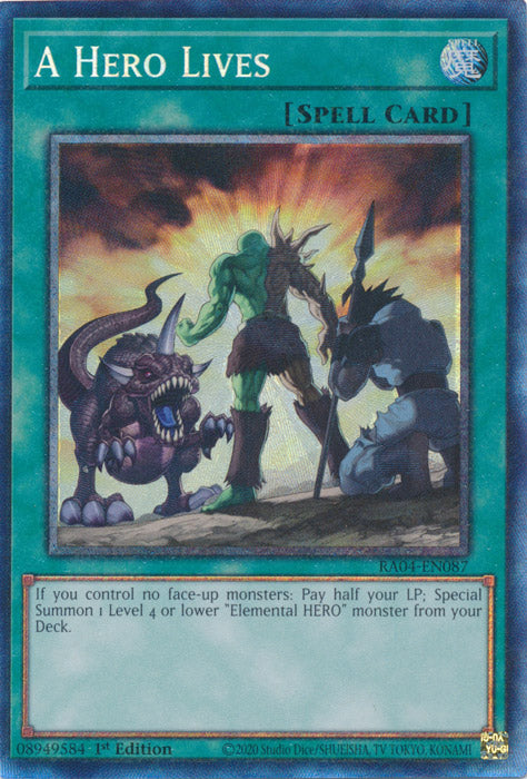 A Hero Lives (PCR) - RA04-EN087 - Prismatic Collector's Rare - 1st Edition