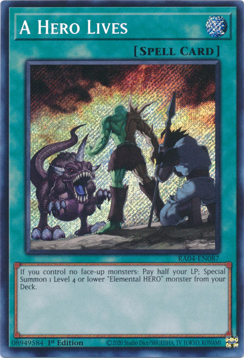 A Hero Lives (Secret Rare) - RA04-EN087 - Secret Rare - 1st Edition