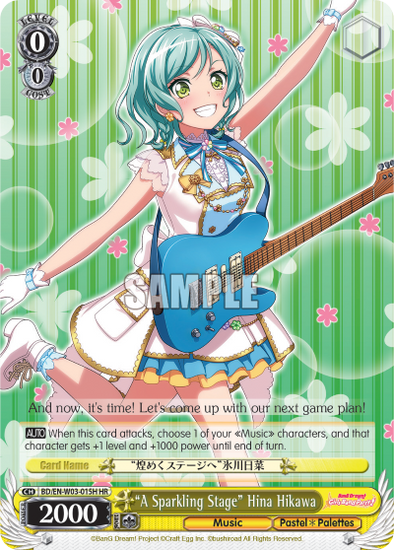 "A Sparkling Stage" Hina Hikawa - BD/EN-W03-015H - High Rare available at 401 Games Canada