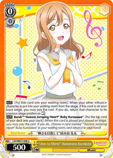 "Aim to Shine" Hanamaru Kunikida - LSS/WE27-E08 - Uncommon available at 401 Games Canada